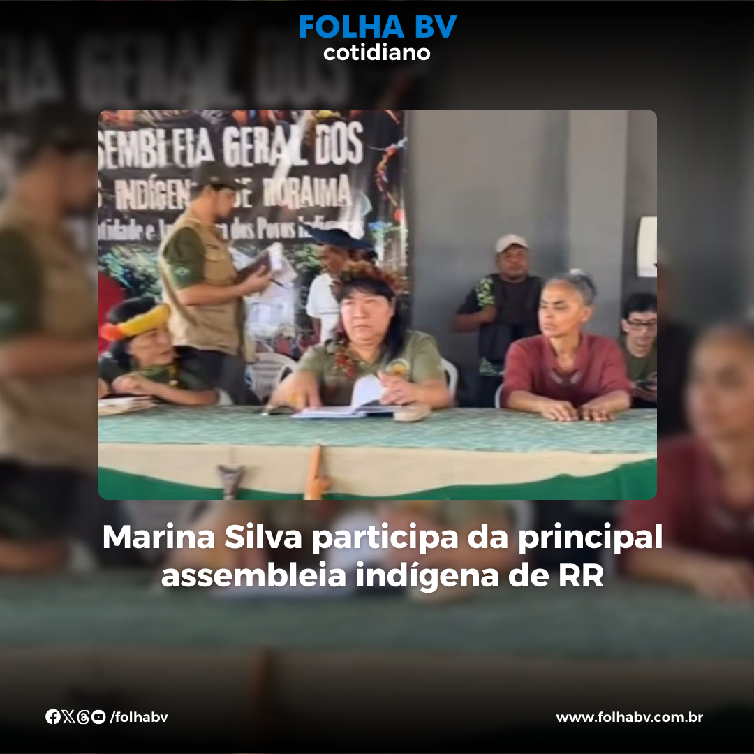 https://www.folhabv.com.br/cotidiano/marina-silva-participa-da-principal-assembleia-indigena-de-rr/