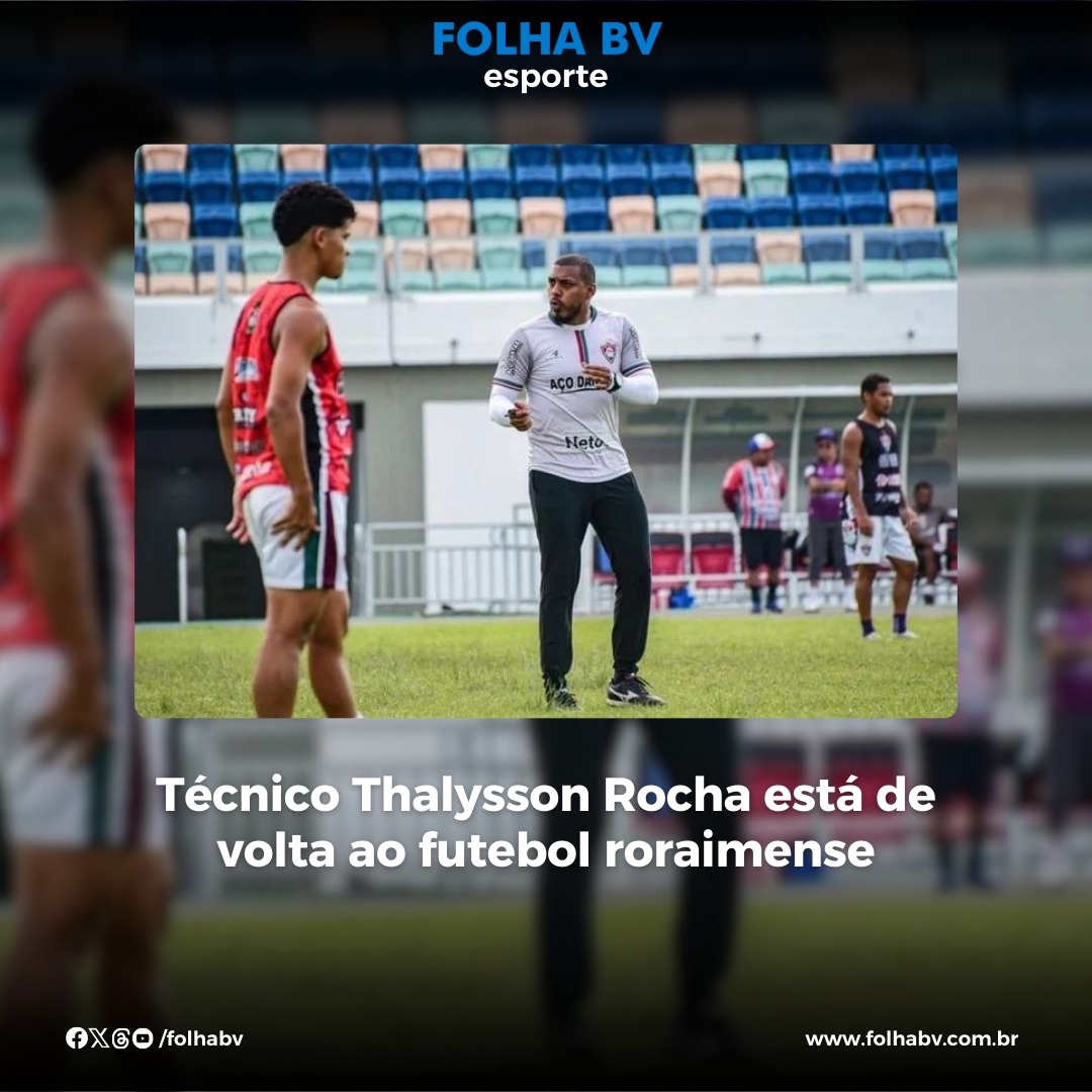 https://www.folhabv.com.br/esporte/tecnico-thalysson-santos-esta-de-volta-ao-futebol-roraimense/