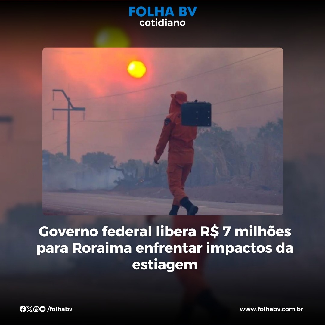 https://www.folhabv.com.br/cotidiano/governo-federal-libera-r-7-milhoes-para-roraima-enfrentar-impacto-da-estiagem/