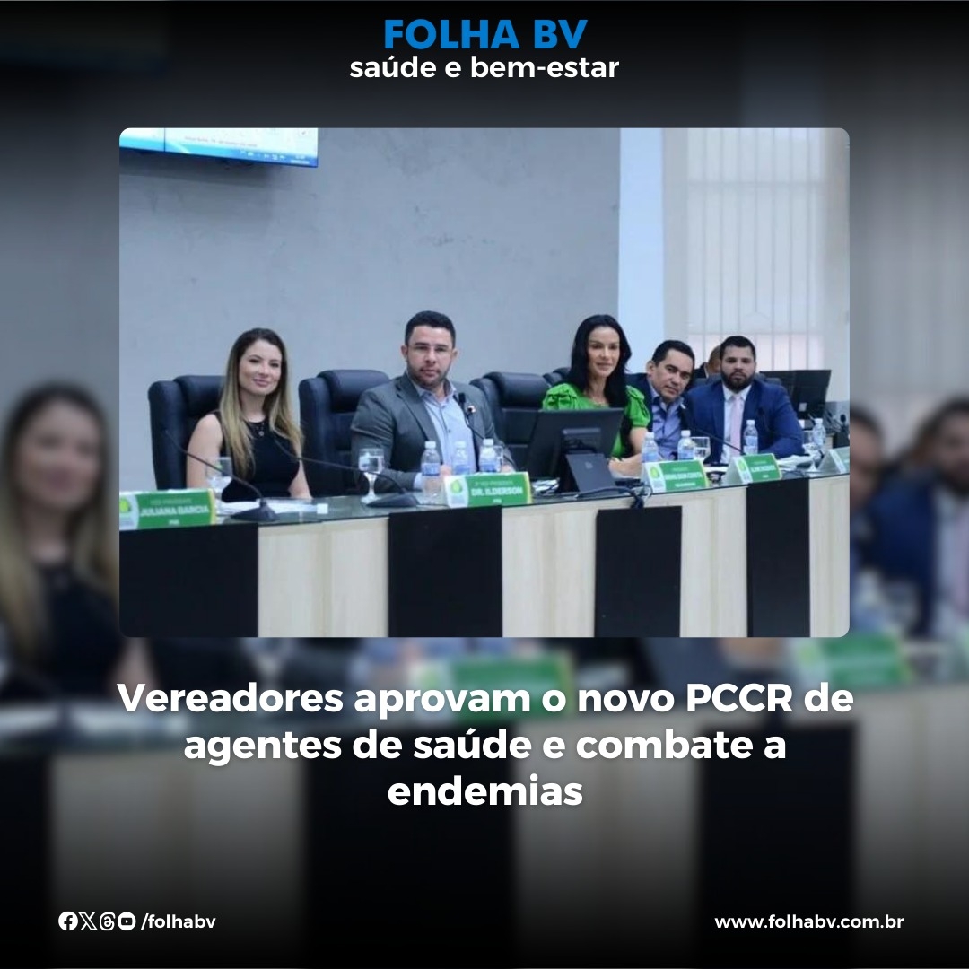 https://www.folhabv.com.br/saude-e-bem-estar/vereadores-aprovam-o-novo-pccr-de-agentes-de-saude-e-combate-a-endemias/
