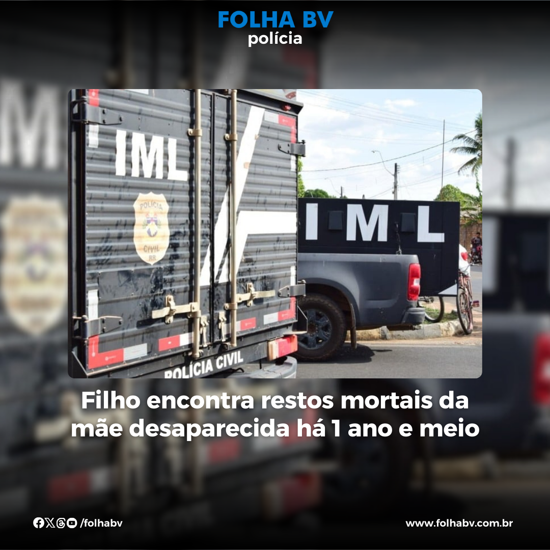 https://www.folhabv.com.br/policia/filho-encontra-restos-mortais-da-mae-desaparecida-ha-1-ano-e-meio/