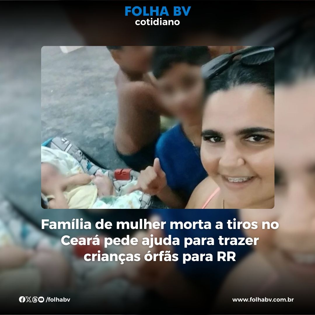 https://www.folhabv.com.br/cotidiano/avos-de-mulher-morta-a-tiros-no-ceara-pedem-ajuda-para-trazer-netos-para-roraima/