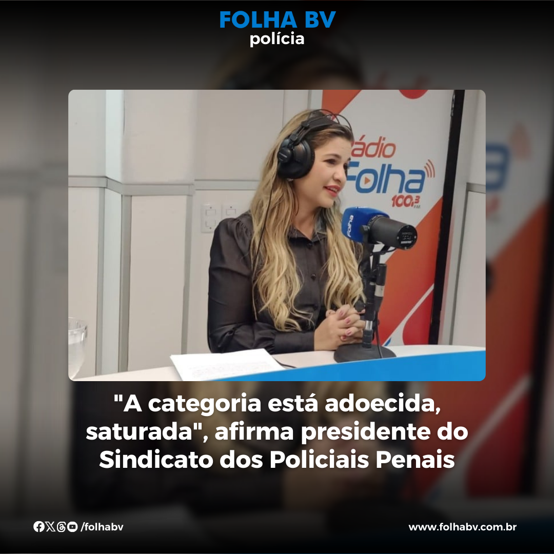 https://www.folhabv.com.br/policia/a-categoria-esta-adoecida-saturada-afirma-presidente-do-sindicato-dos-policiais-penais/