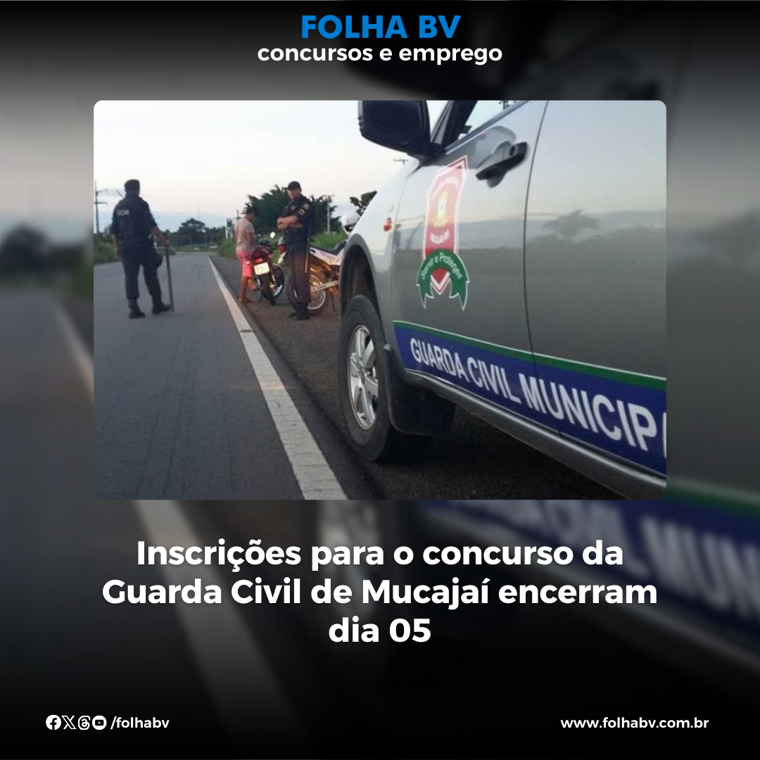 https://www.folhabv.com.br/concursos-e-emprego/inscricoes-para-o-concurso-da-guarda-civil-de-mucajai-encerram-dia-05/