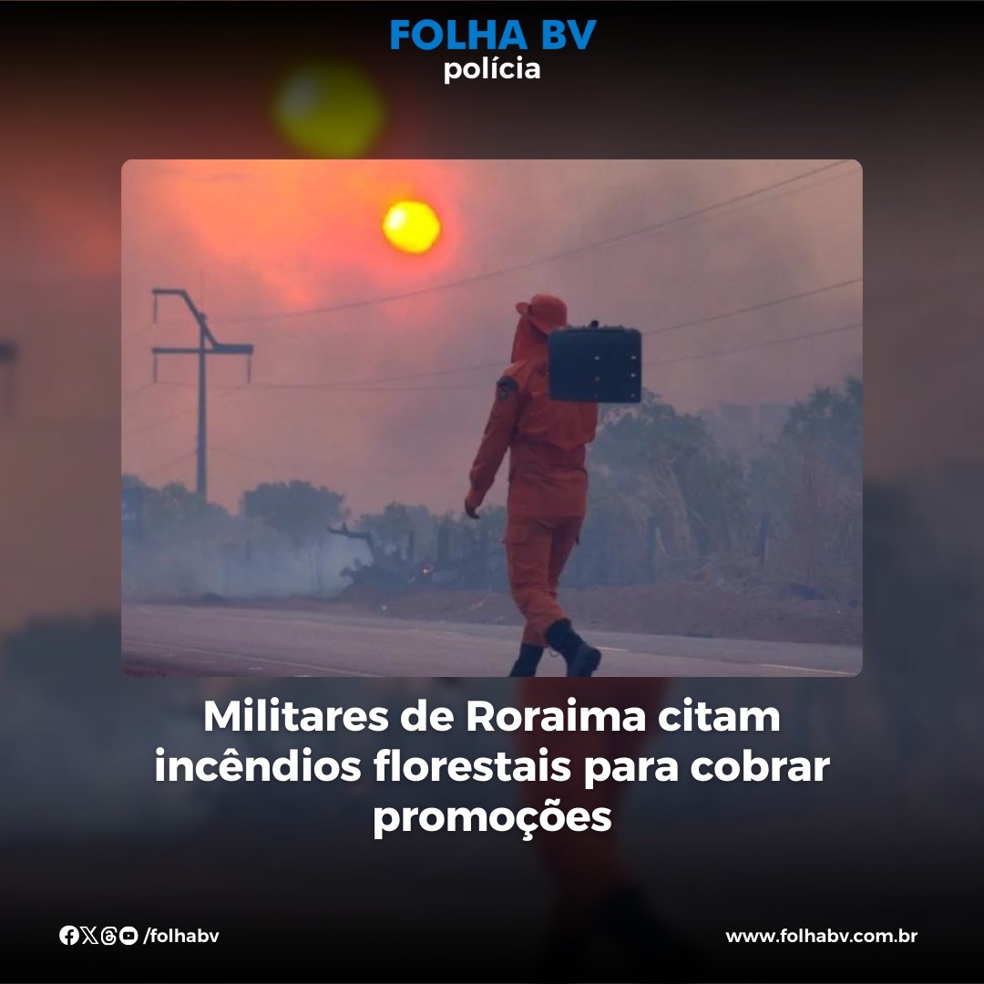 https://www.folhabv.com.br/policia/militares-de-roraima-citam-incendios-florestais-para-cobrar-promocoes/