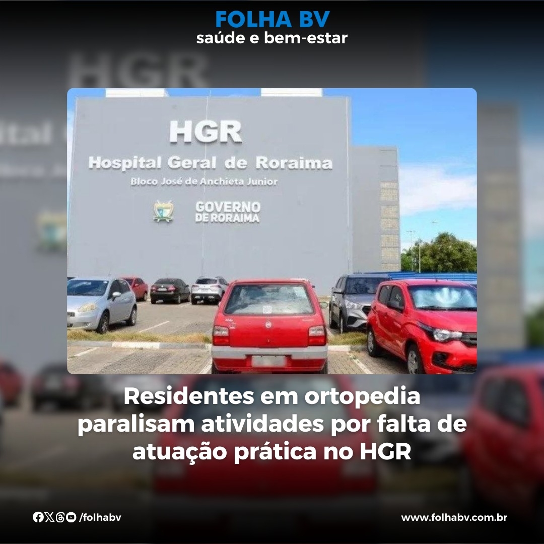 https://www.folhabv.com.br/saude-e-bem-estar/residentes-em-ortopedia-paralisam-atividades-por-falta-de-atuacao-pratica-no-hgr/