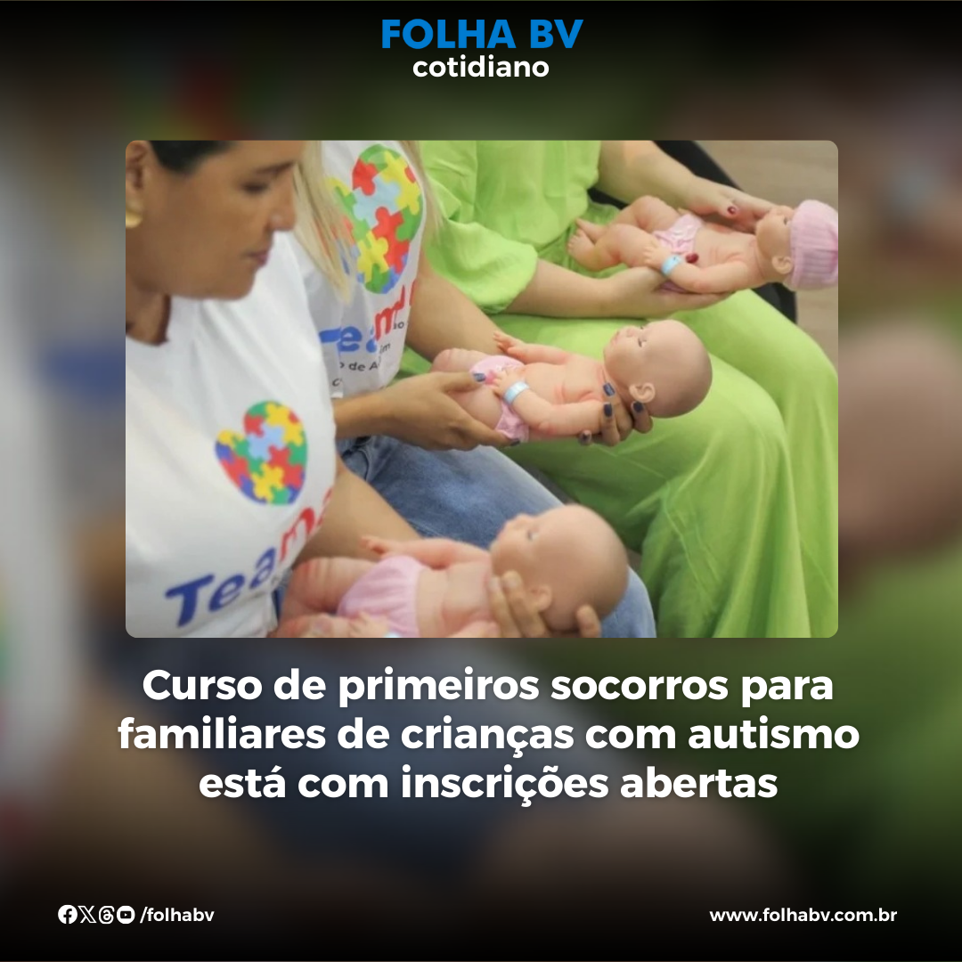 https://www.folhabv.com.br/cotidiano/curso-de-primeiros-socorros-para-familiares-de-criancas-com-autismo-esta-com-inscricoes-abertas/