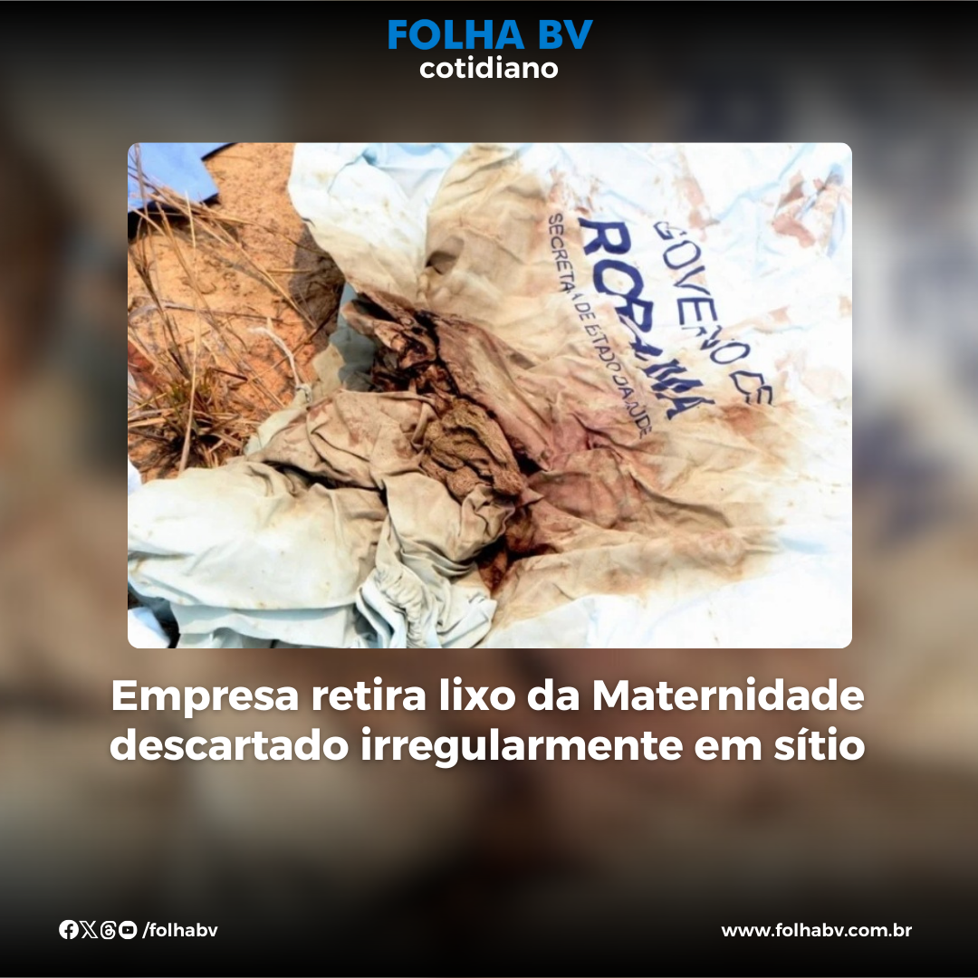 https://www.folhabv.com.br/cotidiano/empresa-retira-lixo-da-maternidade-descartado-irregularmente-em-sitio/