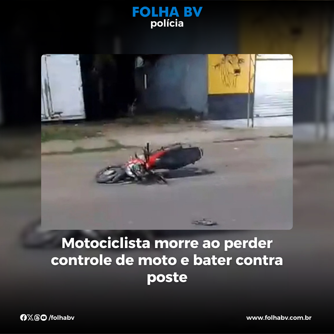 https://www.folhabv.com.br/policia/motociclista-morre-ao-perder-controle-de-moto-e-bater-contra-poste/