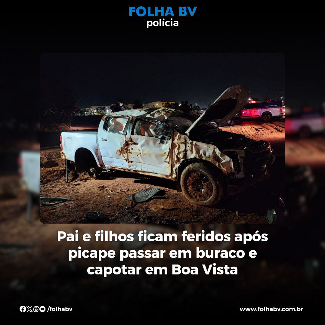https://www.folhabv.com.br/policia/pai-e-filhos-ficam-feridos-apos-picape-passar-em-buraco-e-capotar-em-boa-vista/