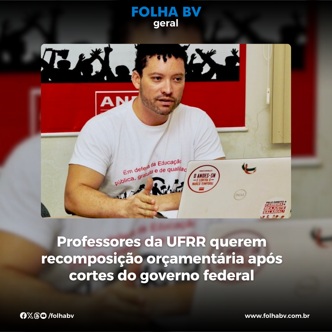 https://www.folhabv.com.br/geral/professores-da-ufrr-querem-recomposicao-orcamentaria-da-instituicao-apos-cortes-do-governo-federal/