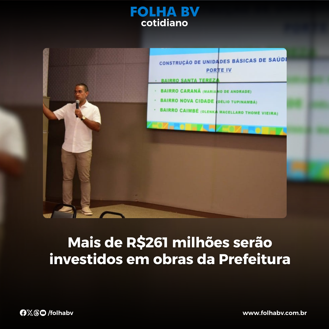 https://www.folhabv.com.br/cotidiano/mais-de-r261-milhoes-serao-investidos-em-obras-da-prefeitura/