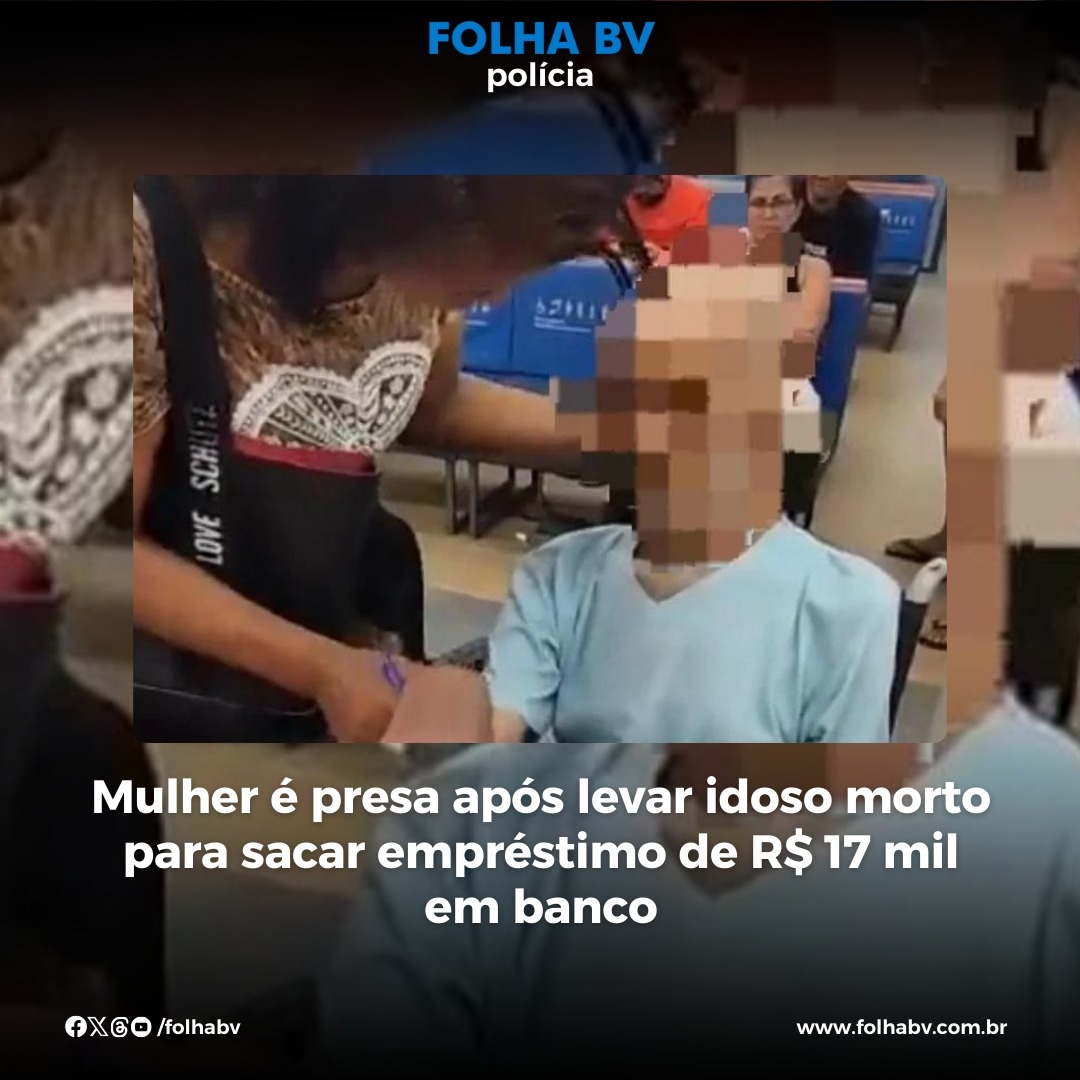https://www.folhabv.com.br/policia/mulher-e-presa-apos-levar-idoso-morto-para-sacar-emprestimo-de-r-17-mil-em-banco-veja-video/
