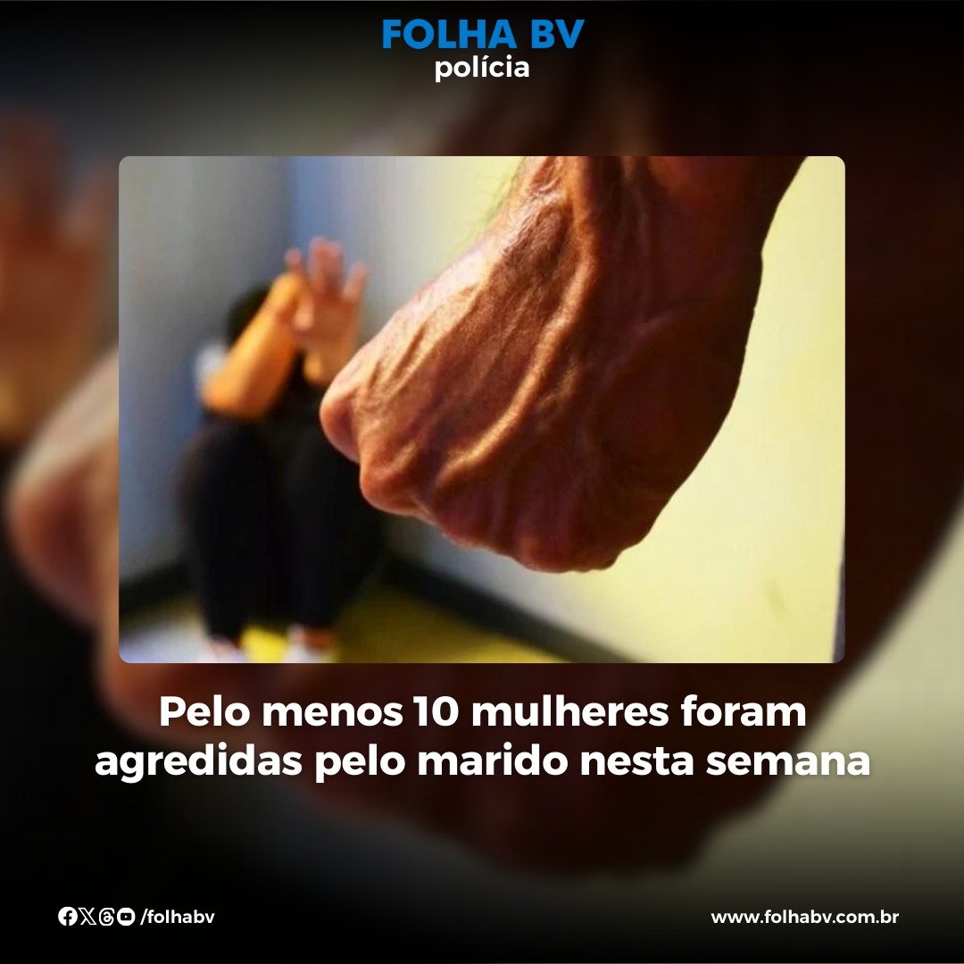 https://www.folhabv.com.br/policia/pelo-menos-10-mulheres-foram-agredidas-pelo-marido-nesta-semana/