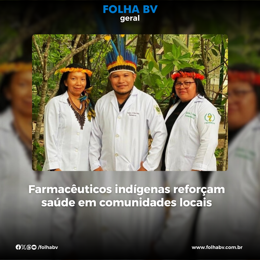 https://www.folhabv.com.br/geral/farmaceuticos-indigenas-reforcam-saude-em-comunidades-locais/