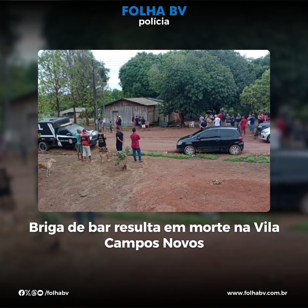 https://www.folhabv.com.br/policia/briga-de-bar-resulta-em-morte-na-vila-campos-novos/