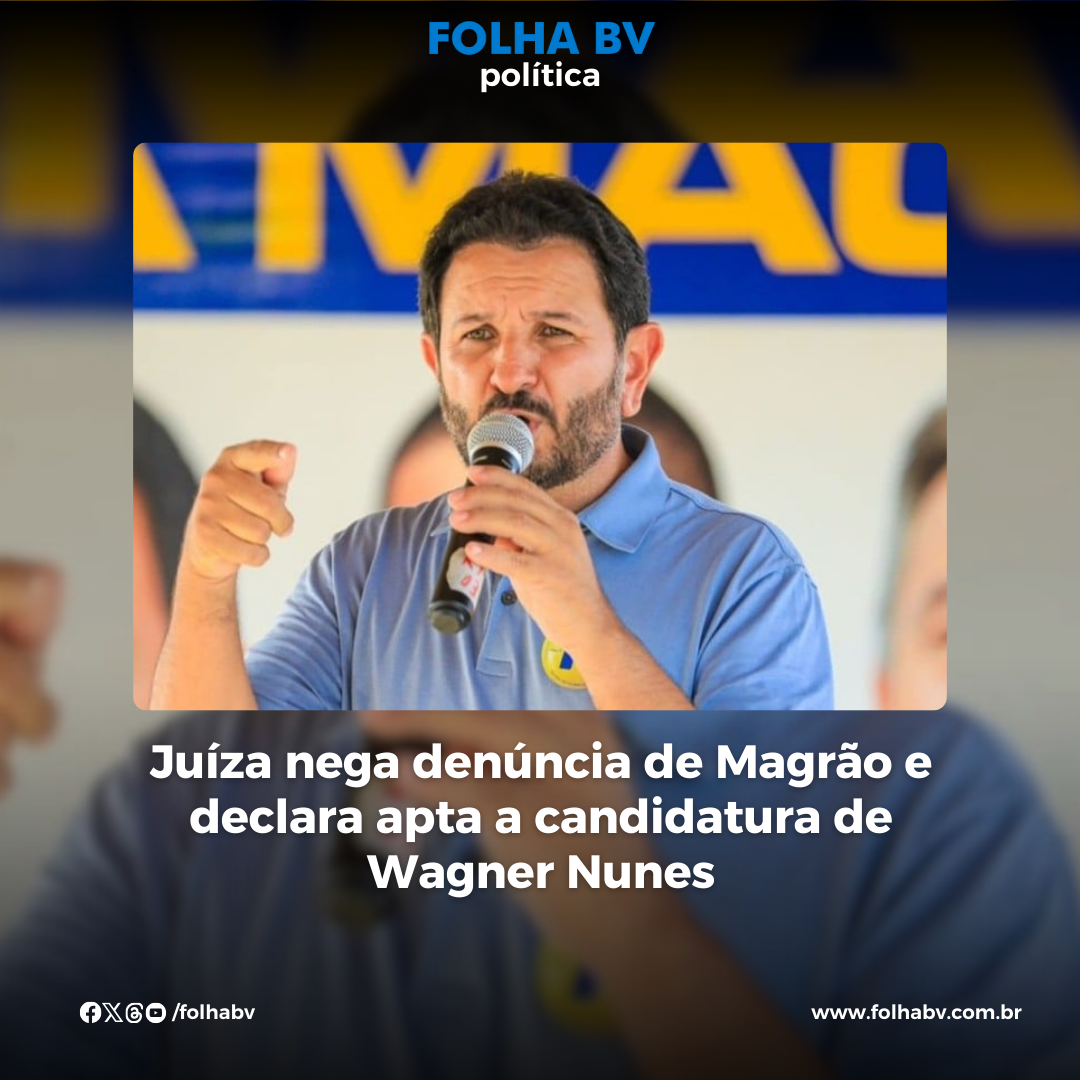 https://www.folhabv.com.br/politica/juiza-nega-denuncia-de-magrao-e-declara-apta-a-candidatura-de-wagner-nunes/