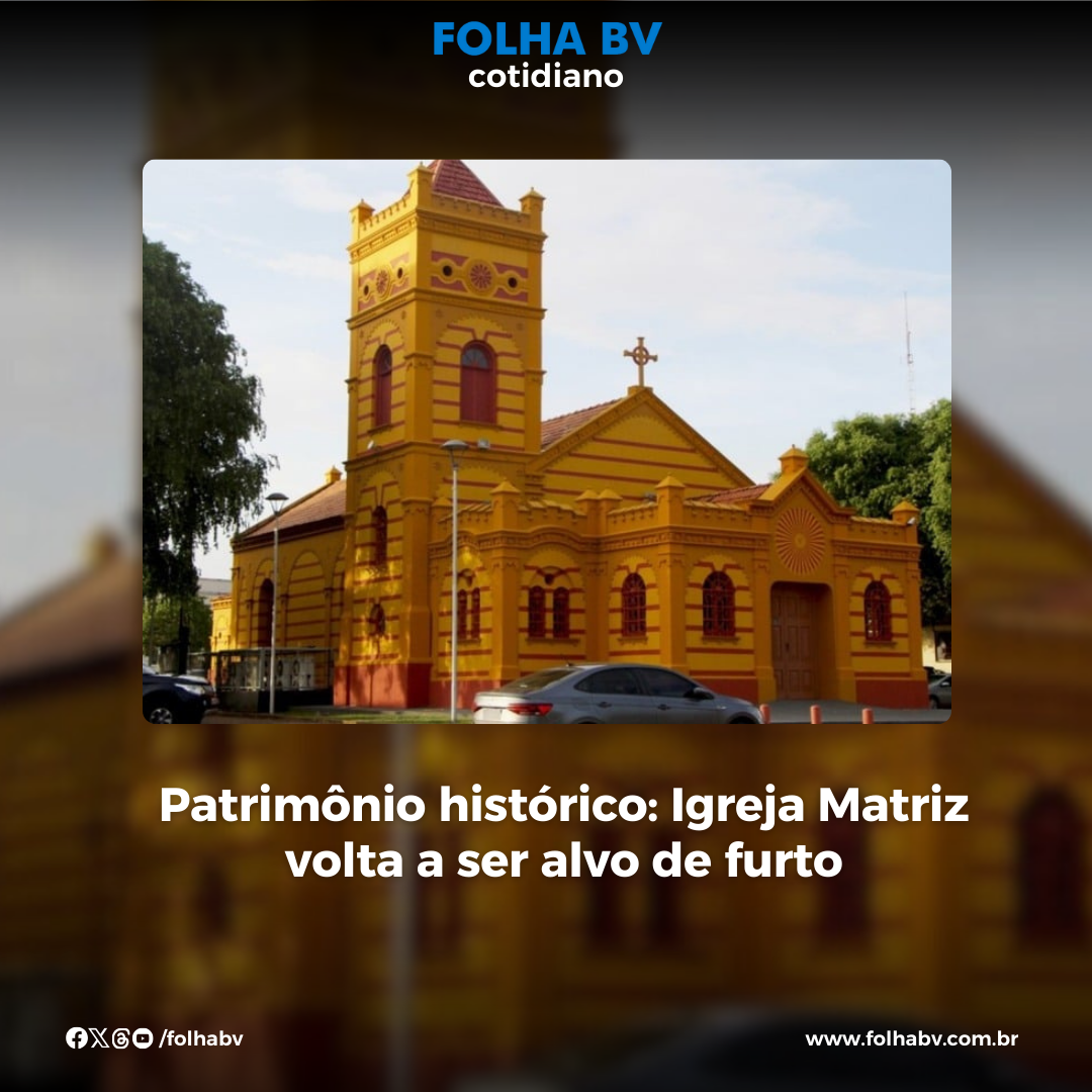 https://www.folhabv.com.br/cotidiano/patrimonio-historico-igreja-matriz-volta-a-ser-alvo-de-furto/