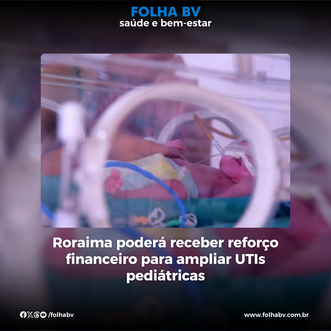 https://www.folhabv.com.br/saude-e-bem-estar/roraima-podera-receber-reforco-financeiro-para-ampliar-utis-pediatricas/