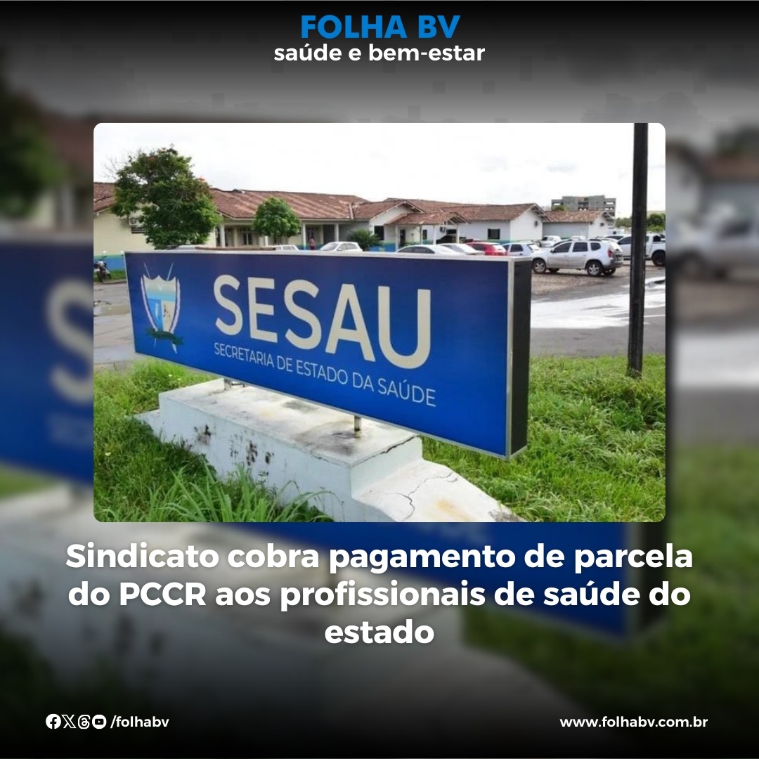 https://www.folhabv.com.br/saude-e-bem-estar/sindicato-cobra-pagamento-de-parcela-do-pccr-aos-profissionais-de-saude-do-estado/