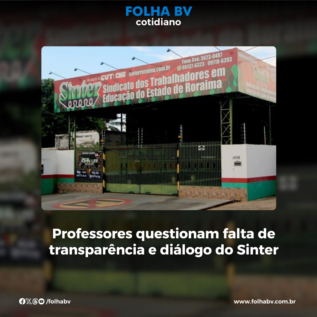 https://www.folhabv.com.br/cotidiano/professores-questionam-falta-de-transparencia-e-dialogo-do-sinter/