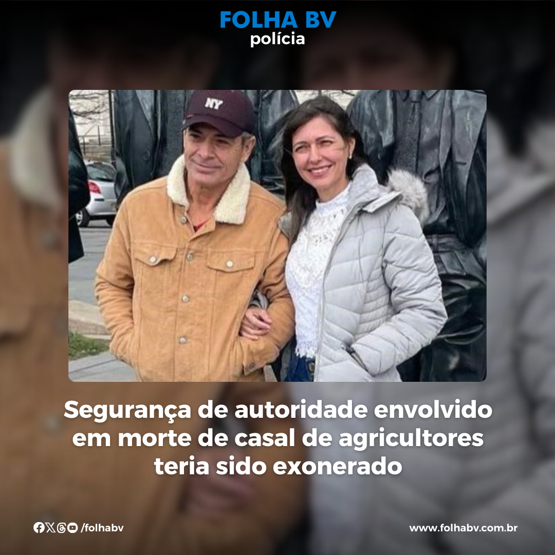 https://www.folhabv.com.br/policia/seguranca-de-autoridade-envolvido-em-morte-de-casal-de-agricultores-teria-sido-exonerado/