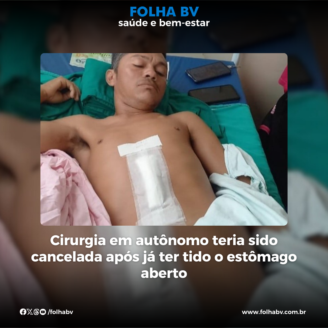 https://www.folhabv.com.br/saude-e-bem-estar/cirurgia-em-autonomo-teria-sido-cancelada-apos-ja-ter-tido-o-estomago-aberto/