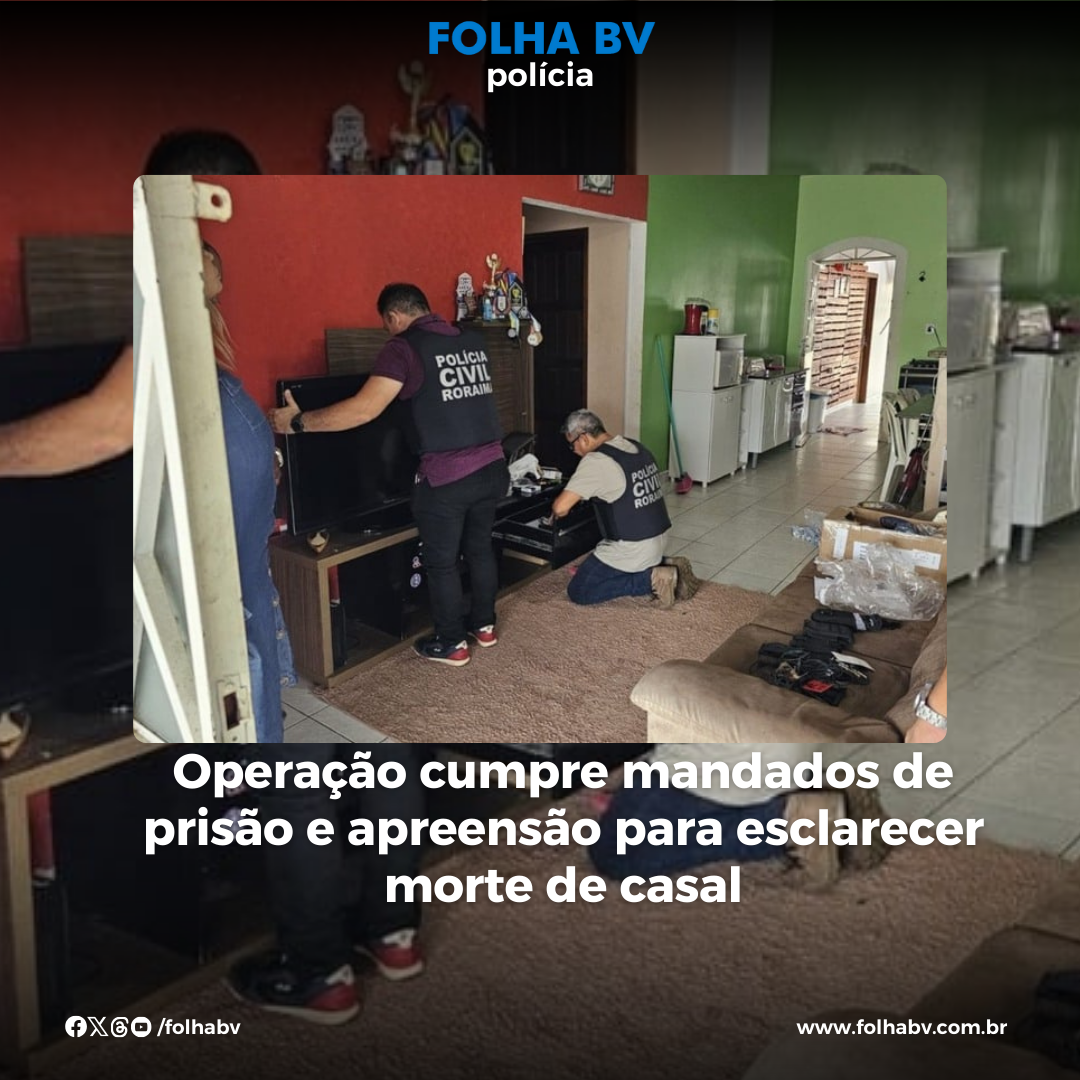 https://www.folhabv.com.br/policia/operacao-cumpre-mandados-de-prisao-e-apreensao-para-esclarecer-morte-de-casal/