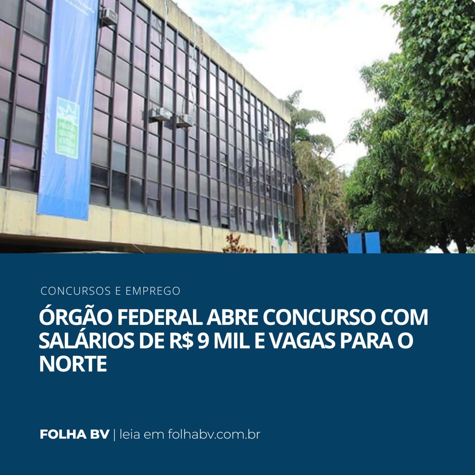 https://www.folhabv.com.br/concursos-e-emprego/orgao-federal-abre-concurso-com-salarios-de-r-9-mil-e-vagas-para-o-norte/