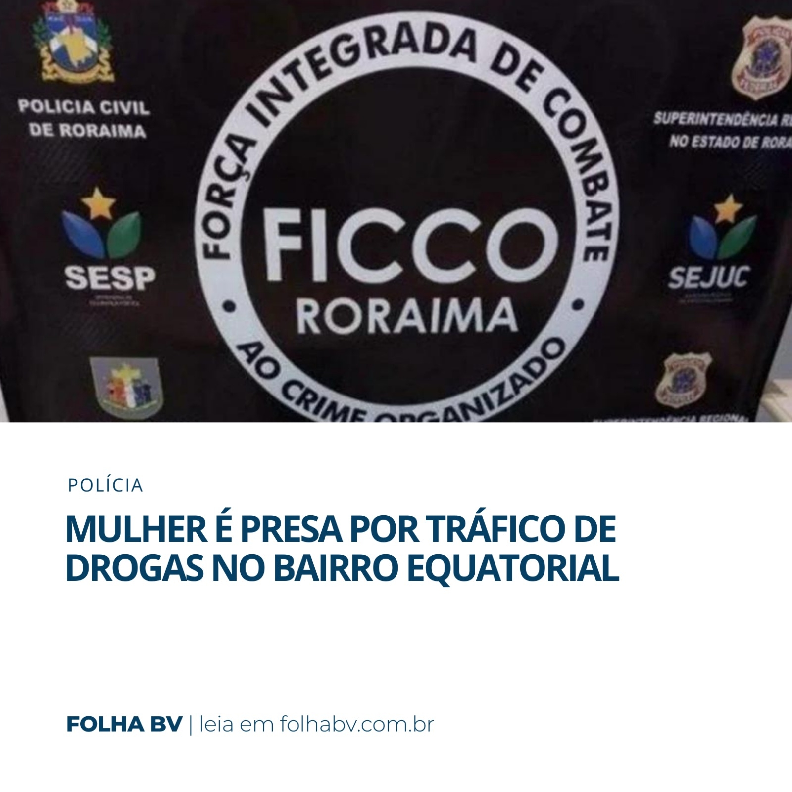 https://www.folhabv.com.br/policia/mulher-e-presa-por-trafico-de-drogas-no-bairro-equatorial/
