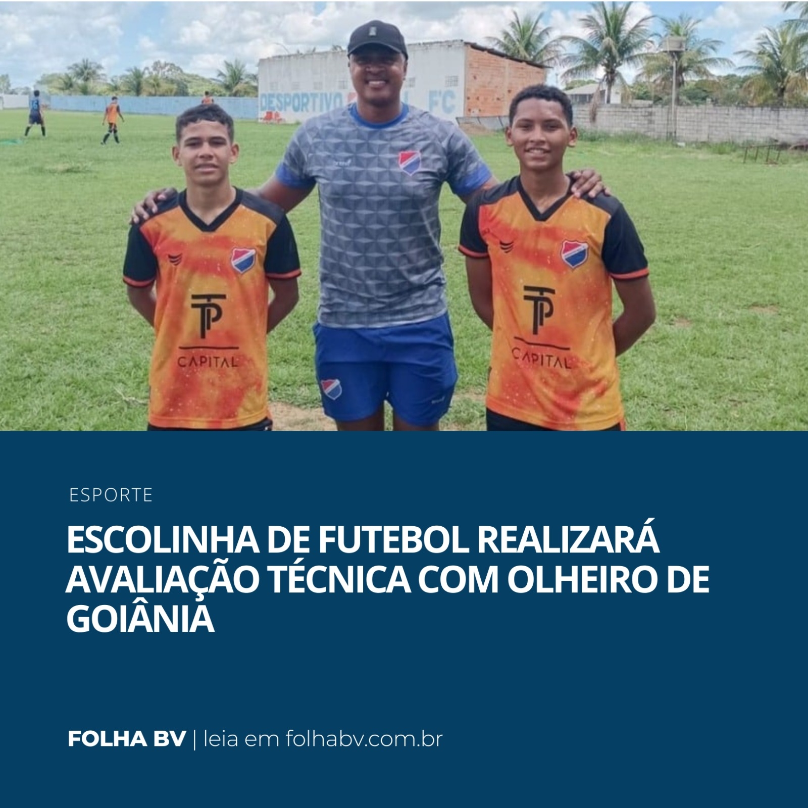 https://www.folhabv.com.br/esporte/escolinha-de-futebol-realizara-avaliacao-tecnica-com-olheiro-de-goiania/
