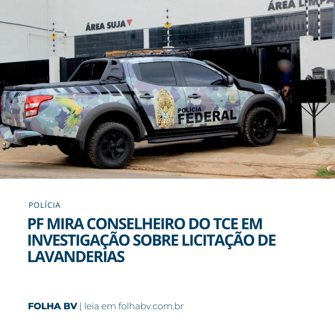 https://www.folhabv.com.br/policia/pf-mira-conselheiro-do-tce-e-juiz-em-investigacao-sobre-licitacao-de-lavanderias/
