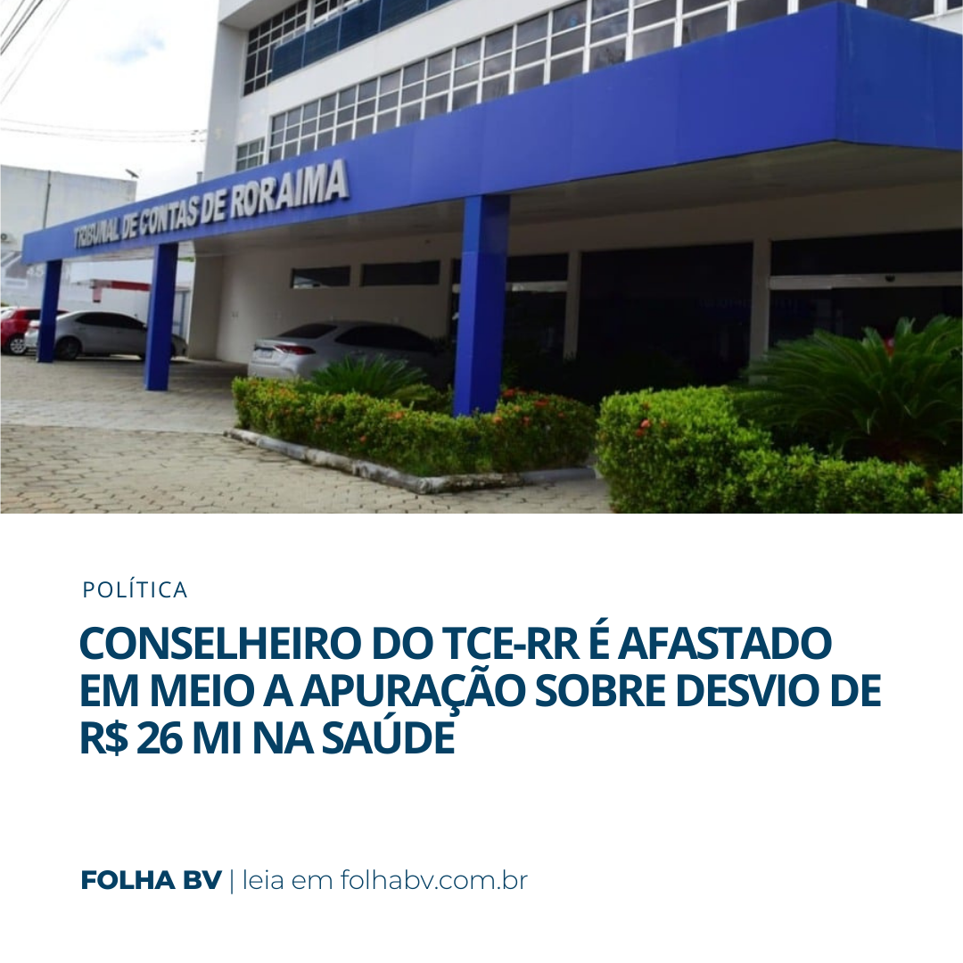 https://www.folhabv.com.br/policia/conselheiro-do-tce-rr-e-afastado-em-meio-a-apuracao-sobre-desvio-de-r-26-mi-na-saude/