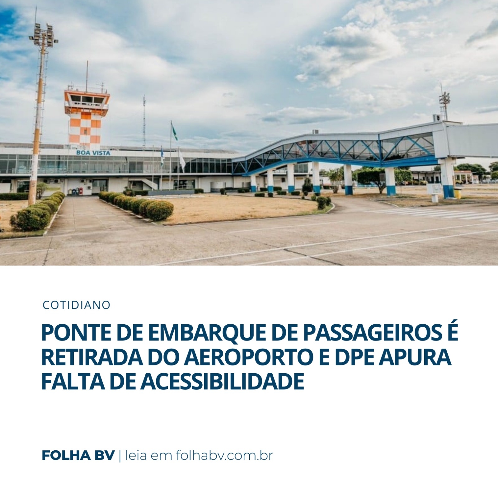 https://www.folhabv.com.br/cotidiano/ponte-de-embarque-de-passageiros-e-retirada-do-aeroporto-e-dpe-apura-falta-de-acessibilidade/