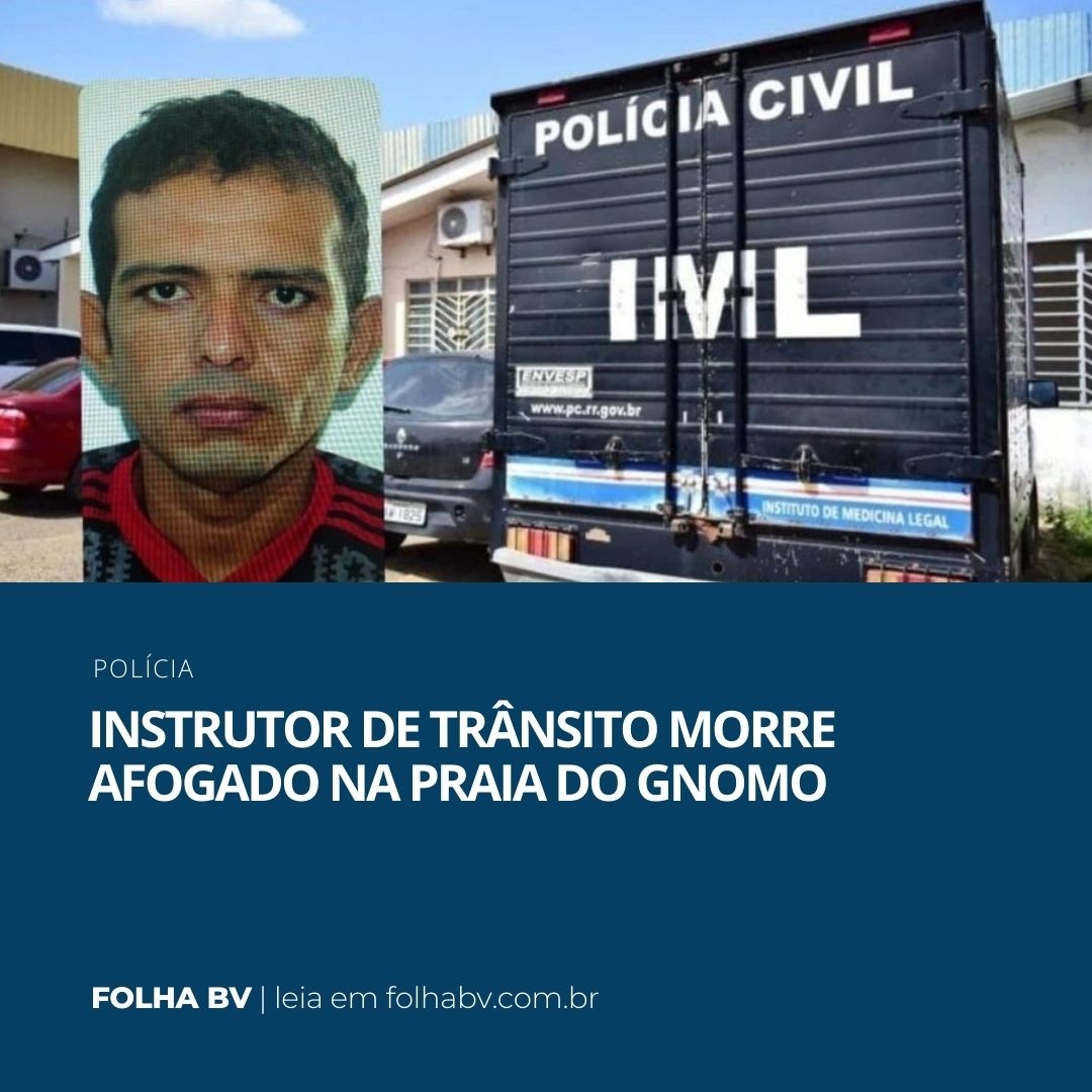 https://www.folhabv.com.br/policia/instrutor-de-transito-morre-afogado-na-praia-do-gnomo/