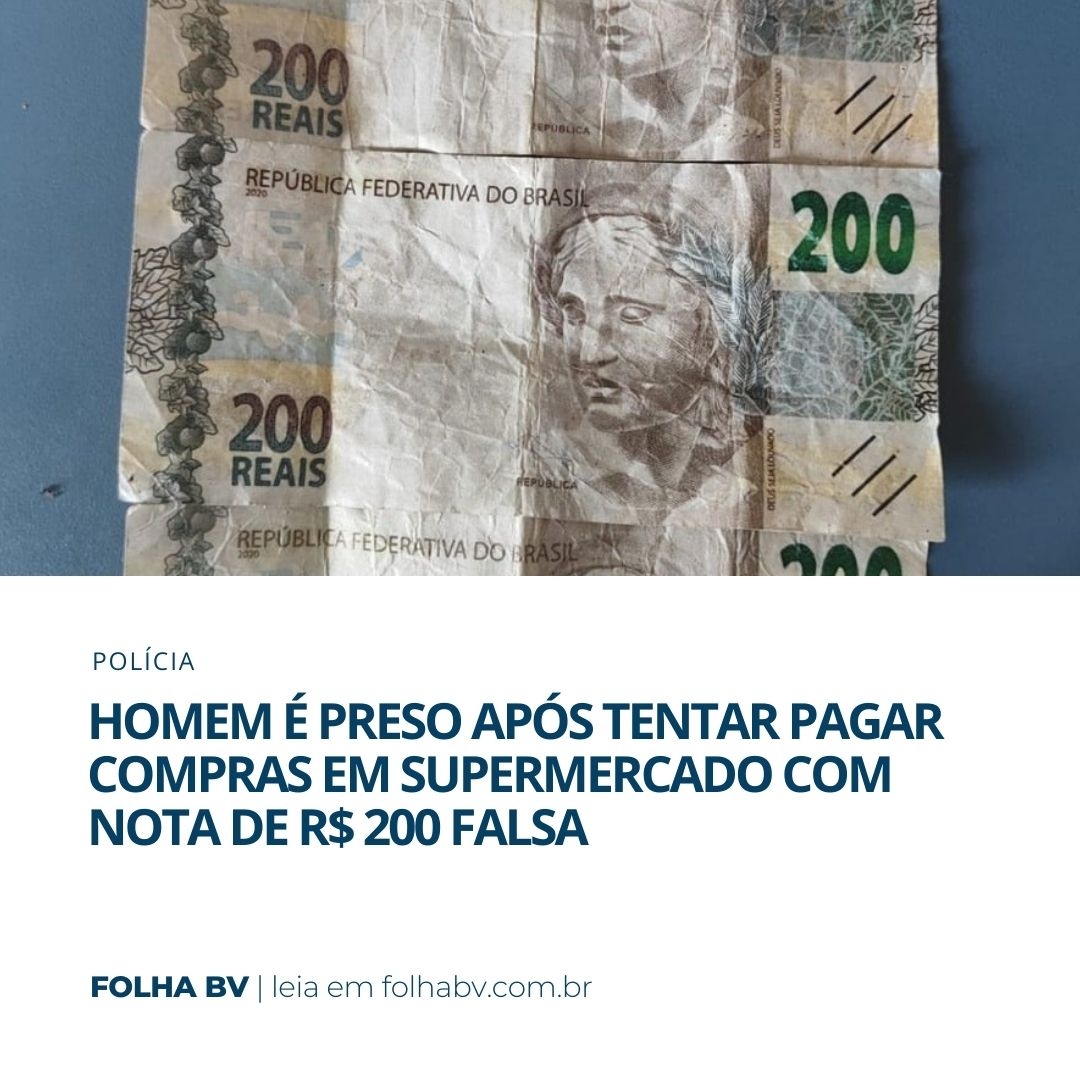 https://www.folhabv.com.br/policia/homem-e-preso-apos-tentar-pagar-compras-em-supermercado-com-nota-de-r-200-falsa/