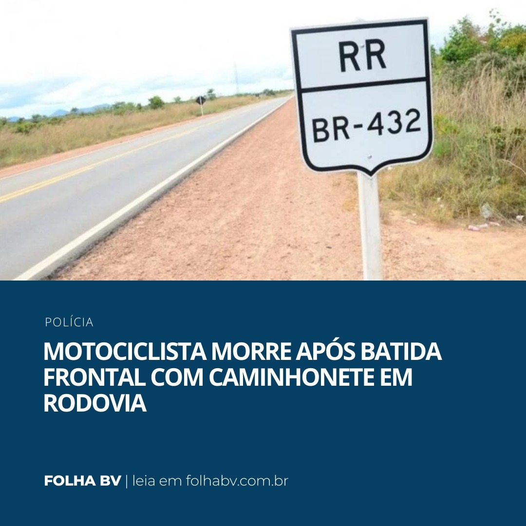 https://www.folhabv.com.br/policia/motociclista-morre-apos-batida-frontal-com-caminhonete-em-rodovia/