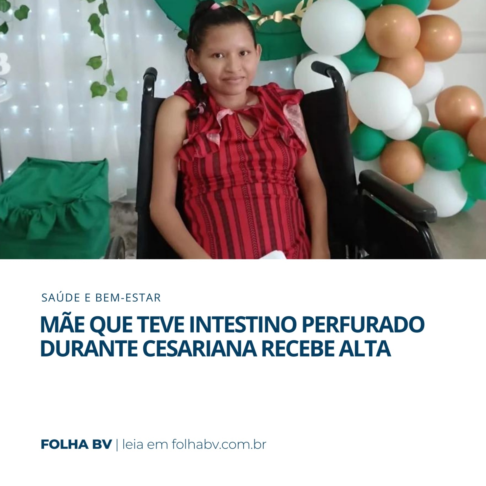 https://www.folhabv.com.br/saude-e-bem-estar/mae-que-teve-intestino-perfurado-durante-cesariana-recebe-alta/