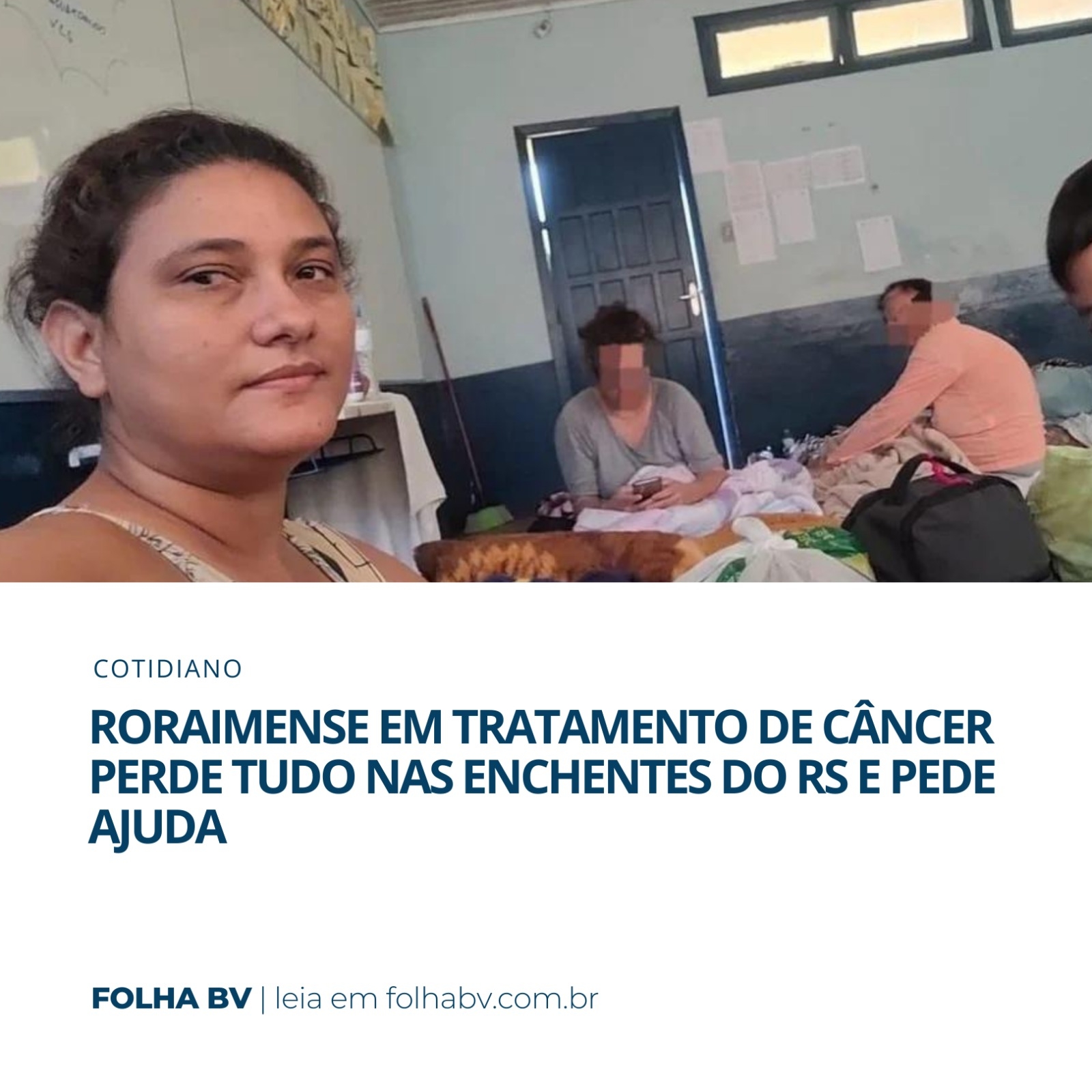 https://www.folhabv.com.br/cotidiano/roraimense-em-tratamento-de-cancer-perde-tudo-nas-enchentes-do-rs-e-pede-ajuda/