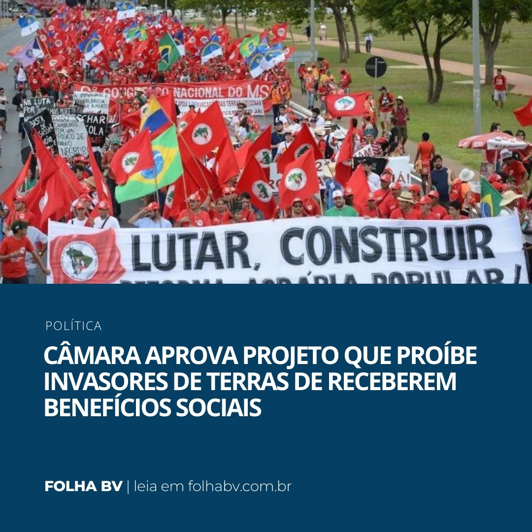 https://www.folhabv.com.br/politica/camara-aprova-projeto-que-proibe-invasores-de-terras-de-receberem-beneficios-sociais/