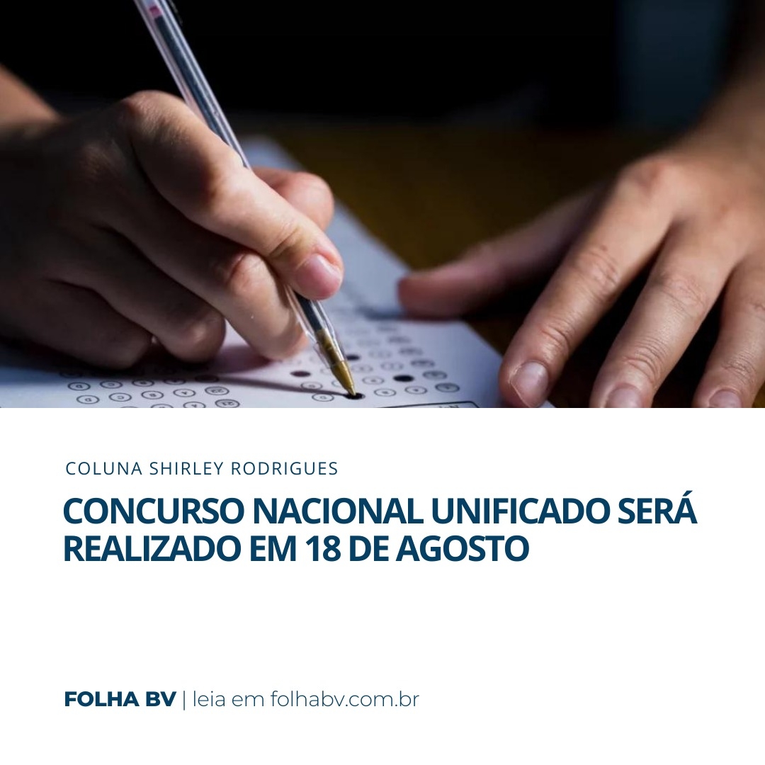 https://www.folhabv.com.br/concursos-e-emprego/concurso-nacional-unificado-sera-realizado-em-18-de-agosto/
