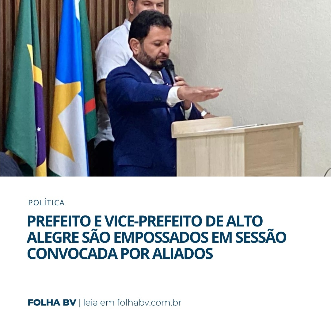 https://www.folhabv.com.br/politica/prefeito-e-vice-prefeito-de-alto-alegre-sao-empossados-em-sessao-convocada-por-aliados/