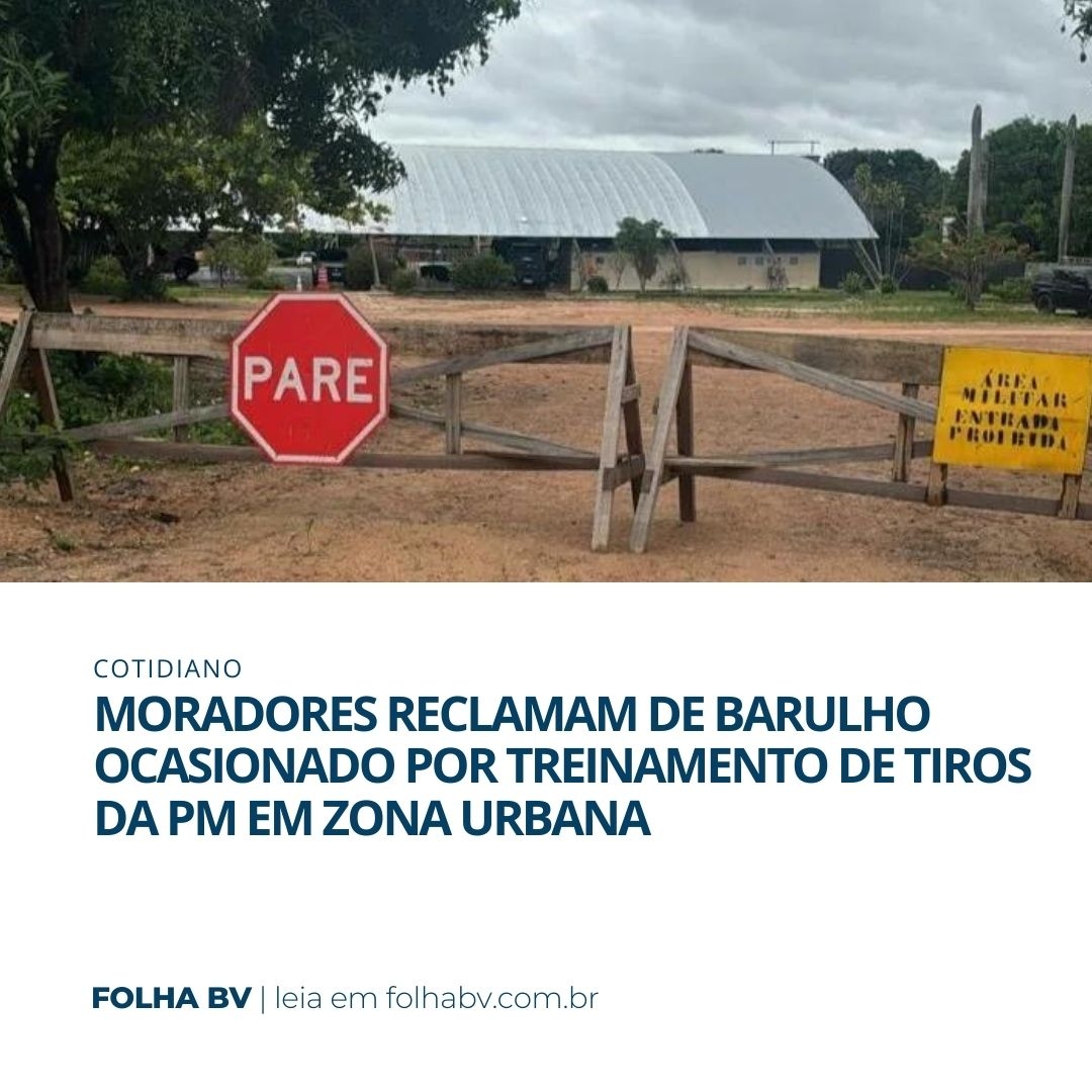 https://www.folhabv.com.br/cotidiano/moradores-reclamam-de-barulho-ocasionado-por-treinamento-de-tiros-da-pm-em-zona-urbana/