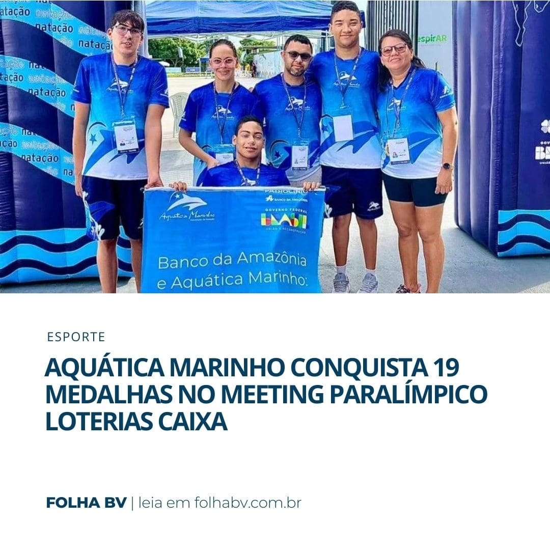 https://www.folhabv.com.br/esporte/aquatica-marinho-conquista-19-medalhas-no-meeting-paralimpico-loterias-caixa/