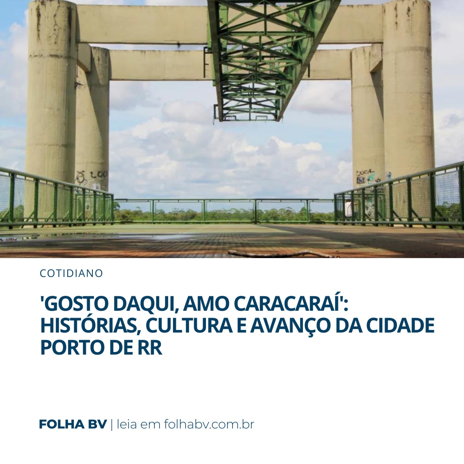 https://www.folhabv.com.br/cotidiano/gosto-daqui-amo-caracarai-historias-cultura-e-avanco-da-cidade-porto-de-rr/