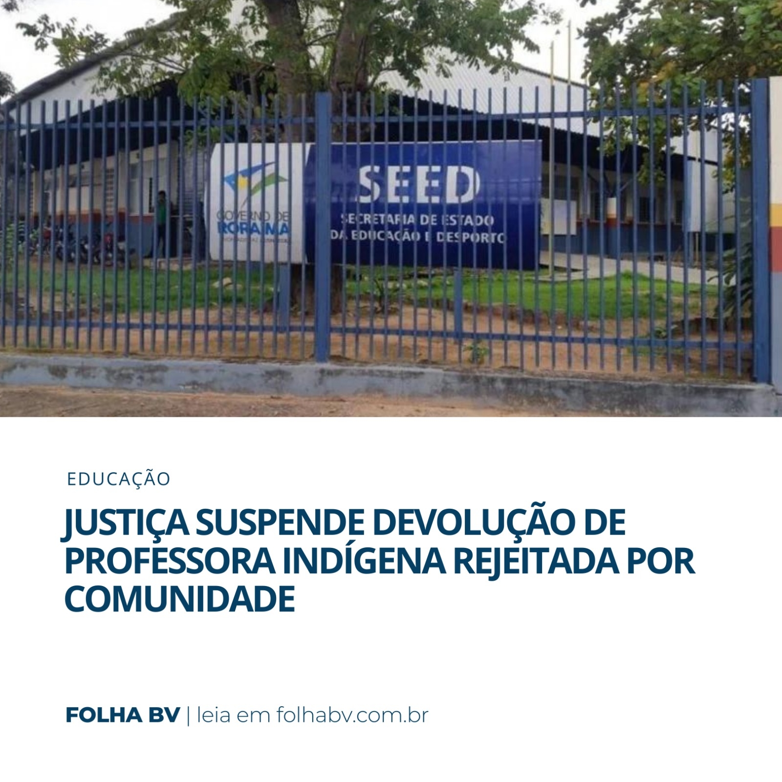 https://www.folhabv.com.br/educacao/justica-suspende-devolucao-de-professora-indigena-rejeitada-por-comunidade/