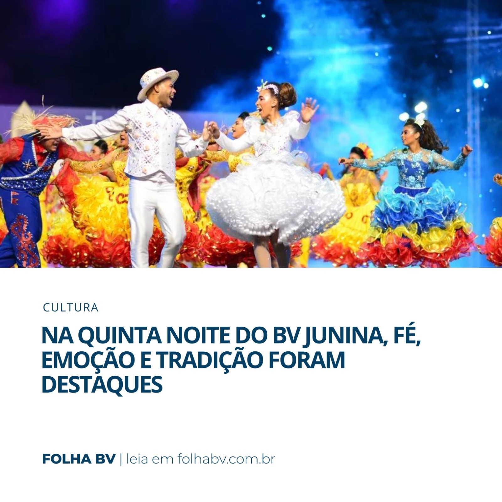 https://www.folhabv.com.br/variedades/cultura/na-quinta-noite-do-bv-junina-fe-emocao-e-tradicao-foram-destaques/