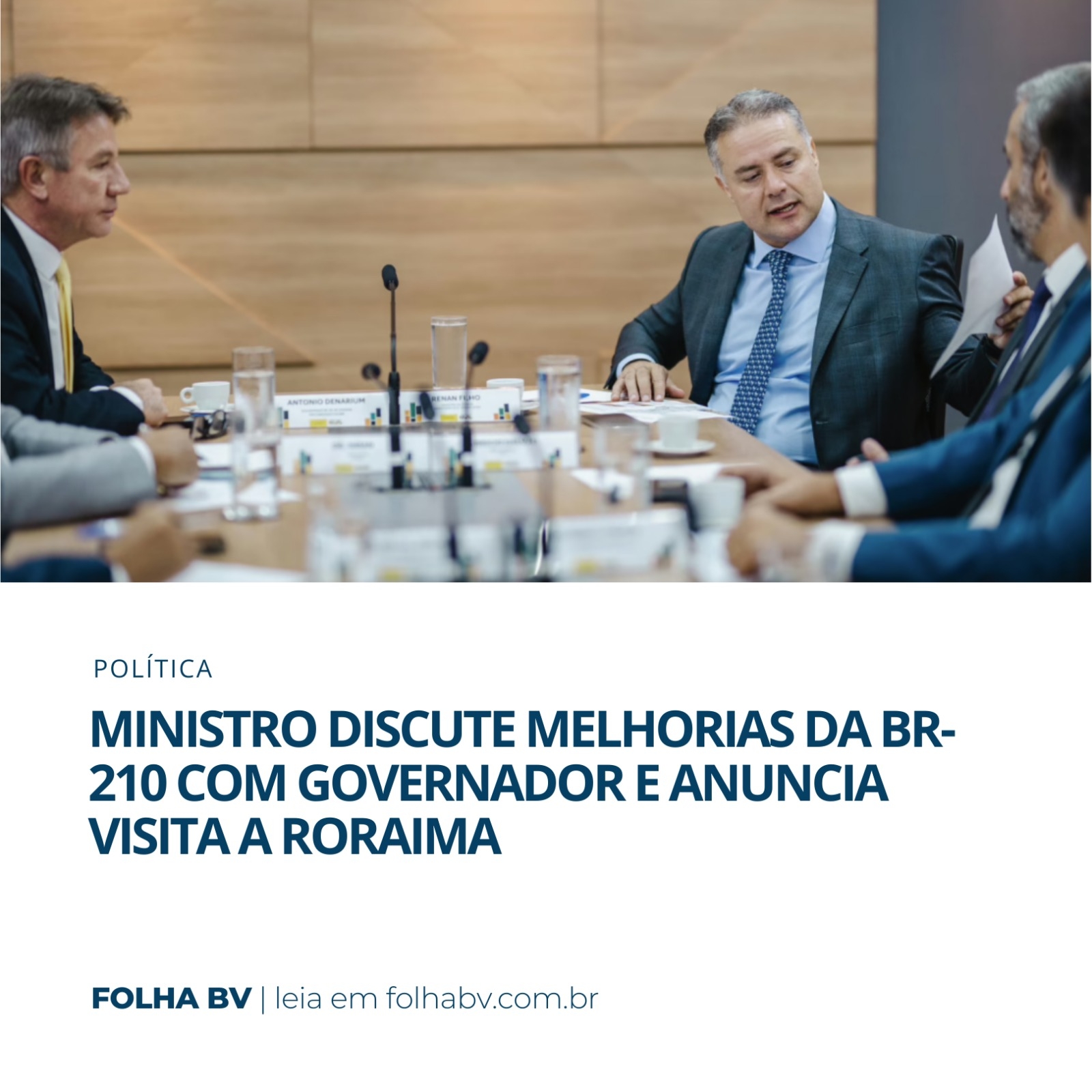 https://www.folhabv.com.br/politica/ministro-discute-melhorias-da-br-210-com-governador-e-anuncia-visita-a-roraima/