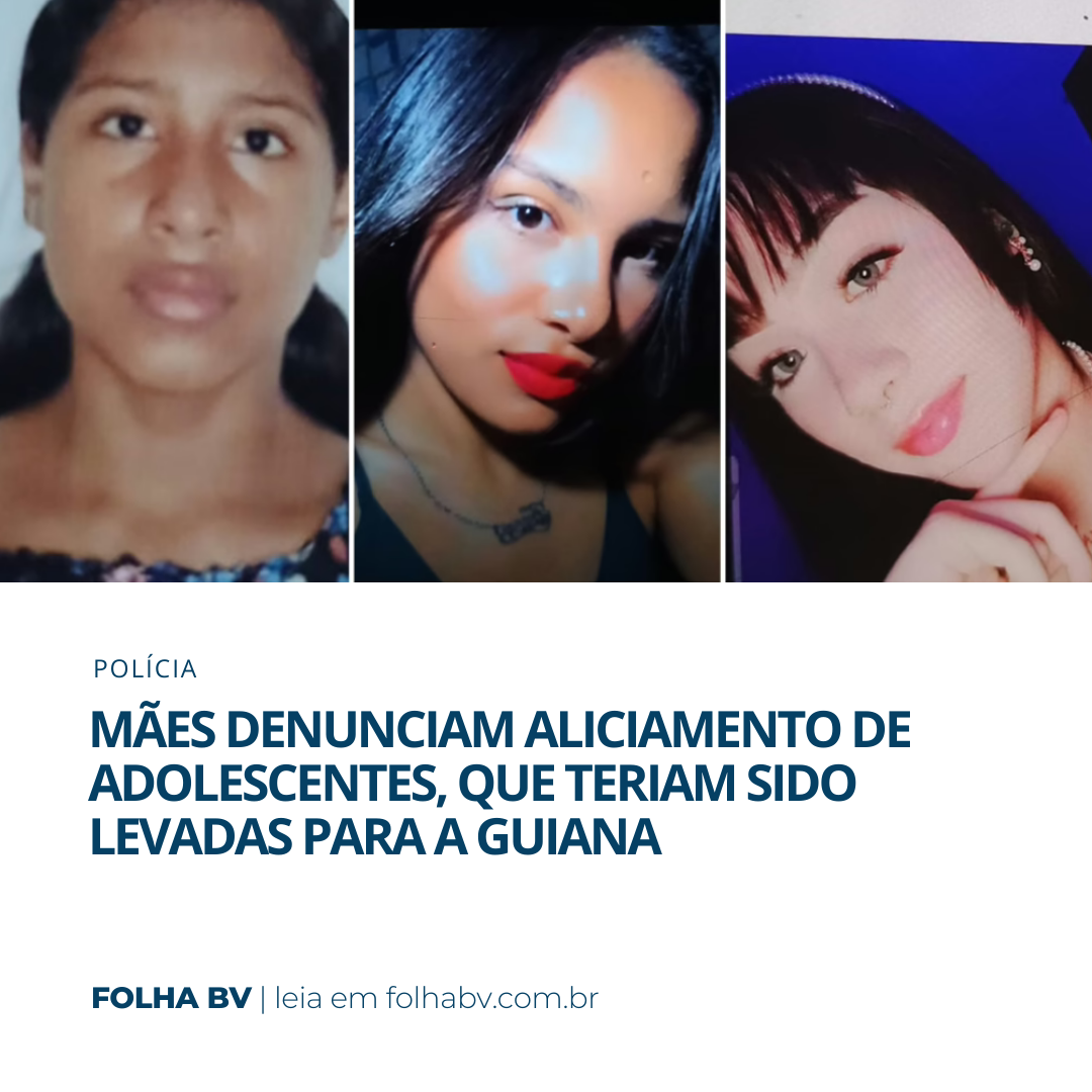 https://www.folhabv.com.br/policia/maes-denunciam-aliciamento-de-adolescentes-que-teriam-sido-levadas-para-a-guiana/