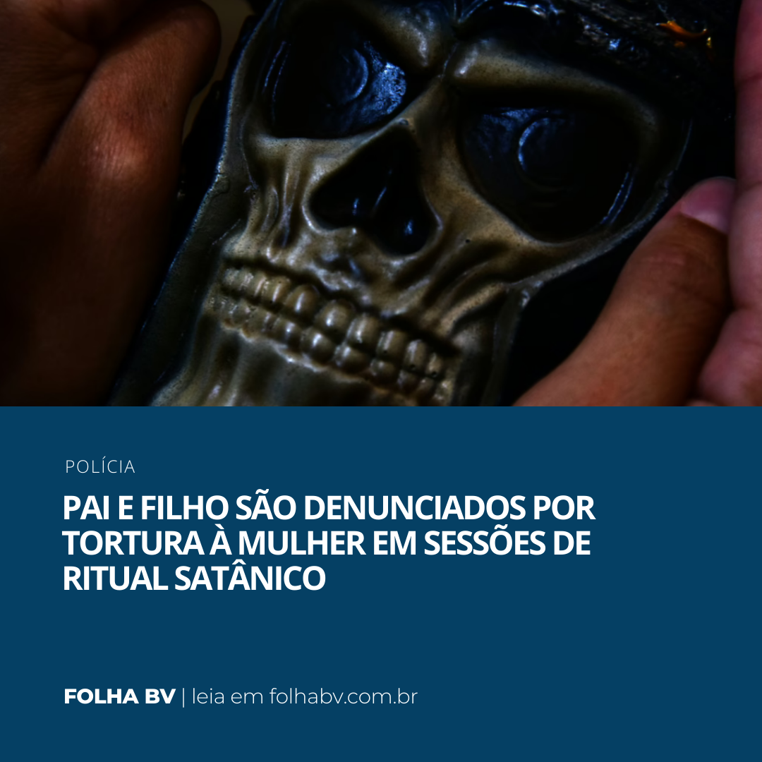 https://www.folhabv.com.br/policia/pai-e-filho-sao-denunciados-por-tortura-a-mulher-em-sessoes-de-ritual-satanico/
